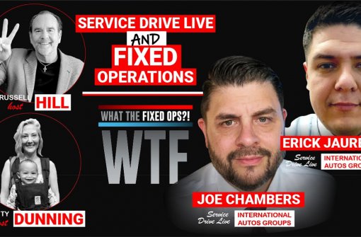 Joe Chambers and Erick Jauregui – Service Drive Live – What the Fixed Ops?!