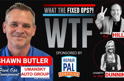 Truly Inspiring! Shawn Butler with Umansky Auto Group on What the Fixed Ops?! Full Episode